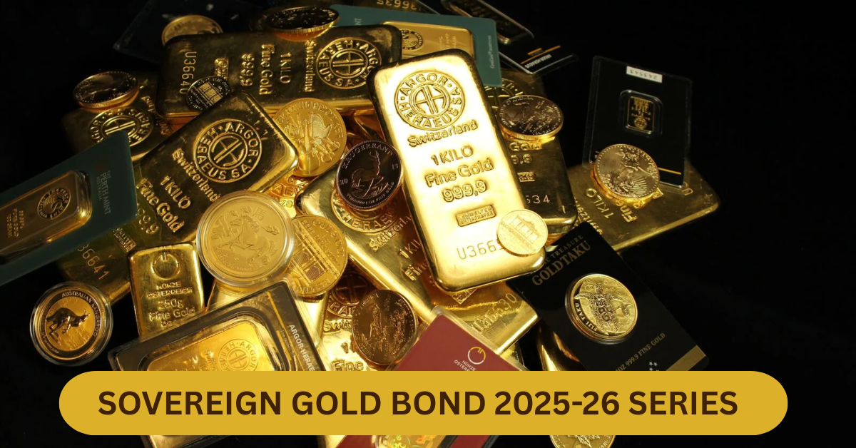 Sovereign Gold Bond 2025-26 Series