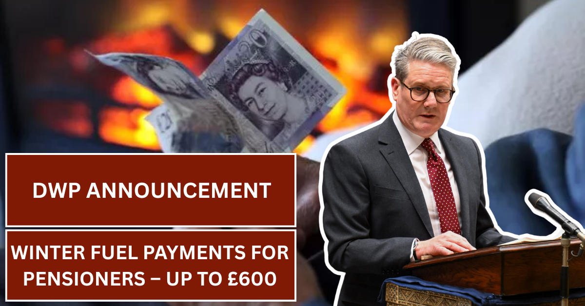 Winter Fuel Payments for Pensioners – Up to £600