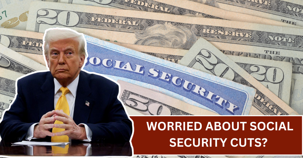 Worried About Social Security Cuts? 3 Smart Moves Retirees Can Make Right Now to Protect Their Income