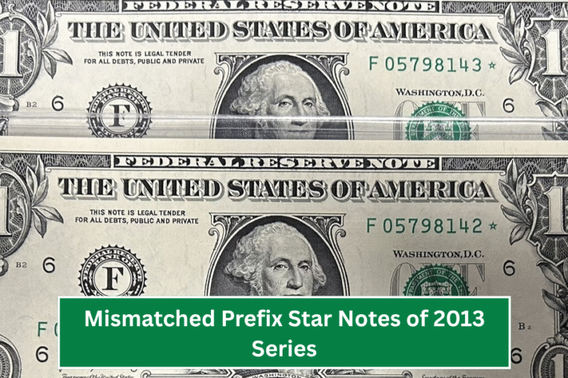 Mismatched Prefix Star Notes of 2013 Series – Rare B‑NY * Notes, Survival Estimates under 1,000, and a $5,500 Sale
