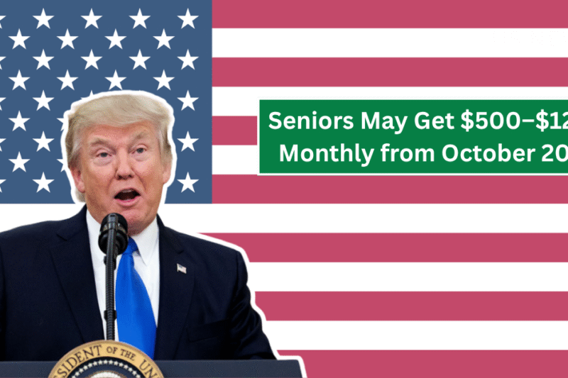 Seniors May Get $500–$1200 Monthly from October 2025—Are You Eligible for This New Benefit?