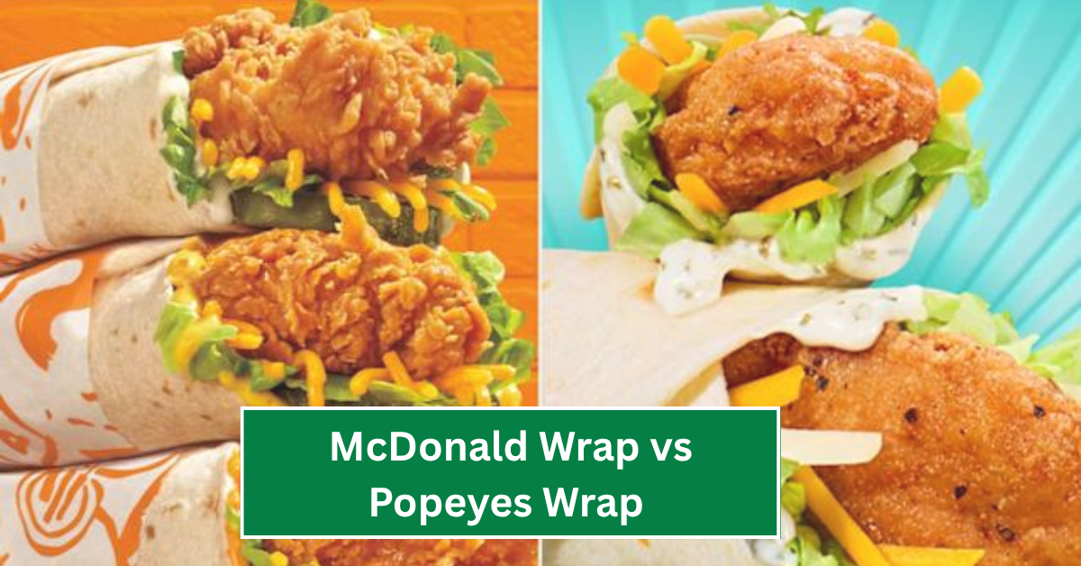 McDonald’s Brings Back the Snack Wrap—But Popeyes Fires Back With Free Wrap Deal